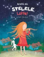Arata-mi stelele, Lotte! – Carte pentru copii
