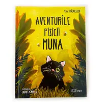 Aventurile pisicii Muna - Vasi Radulescu, ed 2021 – Carte pentru copii