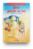 Betty prinde un hot. Poveste cu pictograme (Nivelul 1) – Carte pentru copii