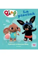 Bing – La piscina – Carte pentru copii