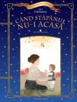 Când stăpânul nu-i acasă. Lecturi școlare – Carte pentru copii