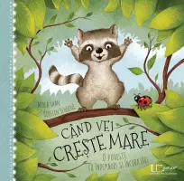 Cand vei creste mare – Carte pentru copii