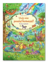 Cauta si gaseste. Unde este poneiul fermecat – Carte pentru copii