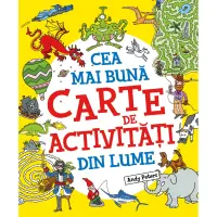 Cea mai buna carte de activitati din lume – Carte pentru copii