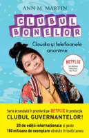 Clubul Bonelor. Claudia și telefoanele anonime – Carte pentru copii