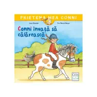 Conni invata sa calareasca, Liane Schneider, Eva Wenzel-Bürger – Carte pentru copii
