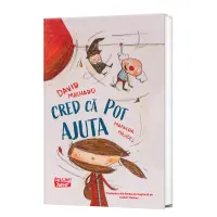 Cred că pot ajuta – Carte pentru copii