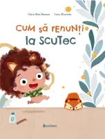 Cum să renunți la scutec – Carte pentru copii