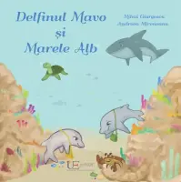 Delfinul Mavo si Marele Alb