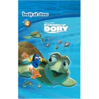 Disney. Invat sa Citesc. In Cautarea lui Dory (Nivelul 4)