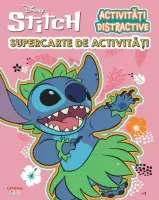 Disney. Stitch. Activitati distractive. Supercarte de activitati – Carte pentru copii