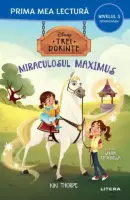 Disney. Trei dorinte. Miraculosul Maximus (Nivelul 3 Miniroman) – Carte pentru copii