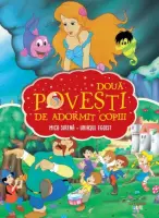 Doua povesti de adormit copiii. Mica sirena. Uriasul zgarcit – Carte pentru copii
