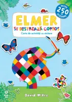 Elmer și Wilbur – Carte pentru copii