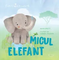 Familii din natura: micul elefant (Quarto) – Carte pentru copii