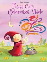 Fetita care coloreaza visele – Carte pentru copii