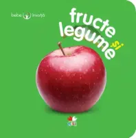 Fructe și legume. Bebe învață – Carte pentru copii