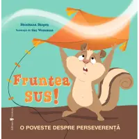 Fruntea sus!, Shoshana Stopek – Carte pentru copii