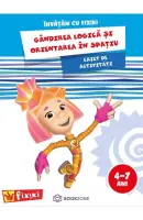 Gandirea logica si orientarea in spatiu – Carte pentru copii