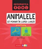 GEOGRAFICA: ANIMALELE. Să pornim în lumea largă. thumbnail 3