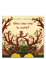 Ghici cine vine in vizita?