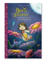 Gloria Licurici. Povesti de noapte buna – Carte pentru copii