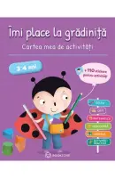 Imi place la gradinita 3-4 ani – Carte pentru copii