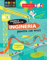 INGINERIA pentru cei mici. Primele proiecte. Educație STEM thumbnail 1
