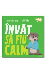 Invat sa fiu calm – Carte pentru copii