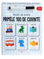 Invat sa scriu. Primele 100 de cuvinte – Carte pentru copii