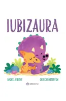 Iubizaura – Carte pentru copii
