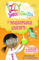 Izzy inventatoarea si neasteptatul unicorn (Usborne) – Carte pentru copii