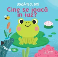 Joaca-te cu noi. Cine se joaca in iaz? (Quarto) – Carte pentru copii