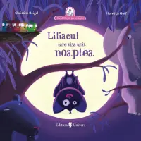 Liliacul care visa urat noaptea, Christine Beigel – Carte pentru copii