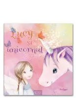 Lucy si unicornul – Carte pentru copii