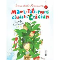 Mami si tati se poarta ciudat de Craciun – Carte pentru copii