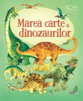 Marea carte a dinozaurilor (Usborne) – Carte pentru copii