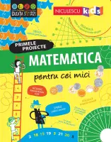 MATEMATICA pentru cei mici. Primele proiecte. Educație STEM thumbnail 1