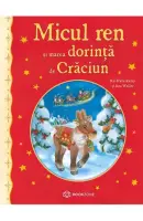 Micul ren si marea dorinta de Craciun