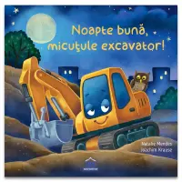 Noapte buna, micutule excavator! thumbnail 1