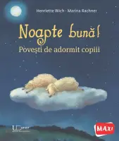 Noapte buna! Povesti de adormit copiii.