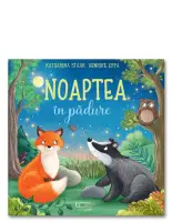 Noaptea in padure