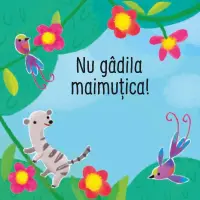 NU gadila maimutica! (Usborne) - carte senzoriala – Carte pentru copii