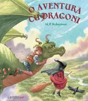 O aventura cu dragoni (Quarto) – Carte pentru copii