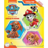 Patrula catelusilor. Catelusi in misiune (Paw Patrol)