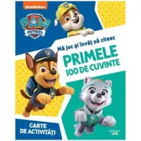 Patrula catelusilor. Ma joc si invat sa citesc. Primele 100 de cuvinte – Carte pentru copii