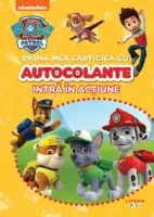 Patrula Catelusilor. Prima mea carticica cu autocolante. Intra in actiune – Carte pentru copii