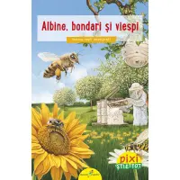 PIXI STIE-TOT.Albine, bondari si viespi - Barbel Oftring – Carte pentru copii