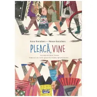 Pleacă, vine – Carte pentru copii
