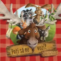 Poti sa ne vezi? – Carte pentru copii
